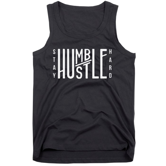 Always Stay Humble Hustle Hard Spread Kindness Inspirational Tank Top