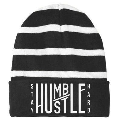 Always Stay Humble Hustle Hard Spread Kindness Inspirational Striped Beanie with Solid Band