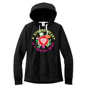 A Strong Heart Is A Healthy Heart Vegan Fitness Health Sport Funny Gift Women's Fleece Hoodie