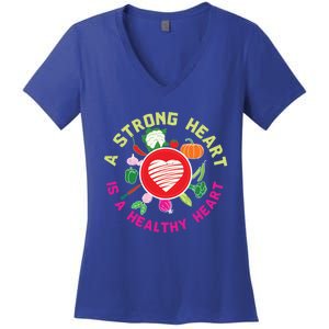 A Strong Heart Is A Healthy Heart Vegan Fitness Health Sport Funny Gift Women's V-Neck T-Shirt