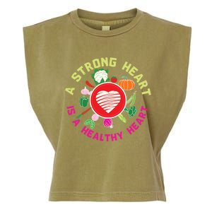 A Strong Heart Is A Healthy Heart Vegan Fitness Health Sport Funny Gift Garment-Dyed Women's Muscle Tee