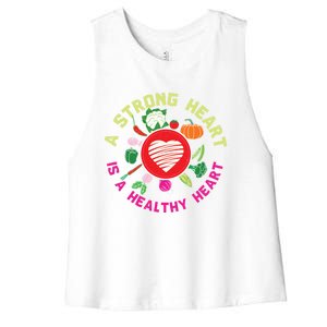 A Strong Heart Is A Healthy Heart Vegan Fitness Health Sport Funny Gift Women's Racerback Cropped Tank