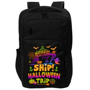 Aw Ship Halloween Trip Family Cruising Crew Cruise Squad Gift Impact Tech Backpack