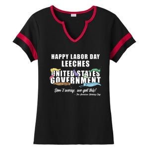 Anti Socialism Happy Labor Day Leeches Gift Ladies Halftime Notch Neck Tee