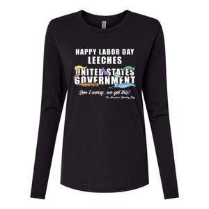 Anti Socialism Happy Labor Day Leeches Gift Womens Cotton Relaxed Long Sleeve T-Shirt