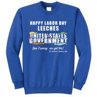 Anti Socialism Happy Labor Day Leeches Gift Sweatshirt