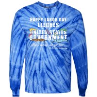 Anti Socialism Happy Labor Day Leeches Gift Tie-Dye Long Sleeve Shirt