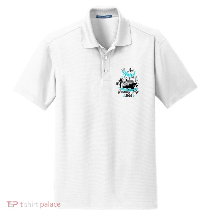 Aw Ship ItS A Family Trip 2025 Family Cruise Vacation Funny Dry Zone Grid Polo