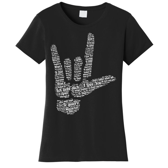 ASL Sign I Love You In 40 Different Languages ASL Women's T-Shirt