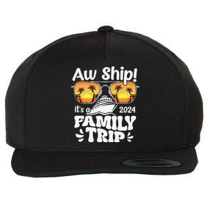 Aw Ship ItS A Family Trip 2024 Family Cruise Squad Matching Wool Snapback Cap