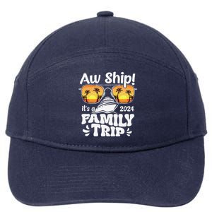 Aw Ship ItS A Family Trip 2024 Family Cruise Squad Matching 7-Panel Snapback Hat