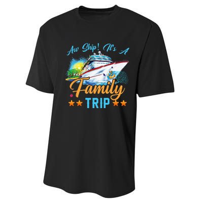 Aw Ship It's A Family Trip Performance Sprint T-Shirt