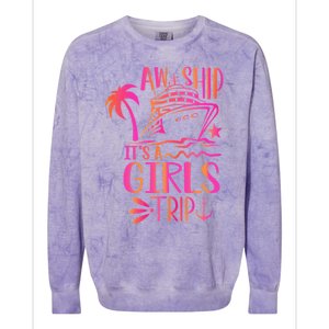 Aw Ship! ItS A Trip Cruise Vacation 2024 Gift Colorblast Crewneck Sweatshirt