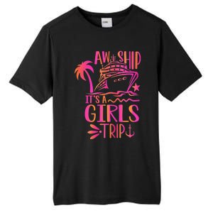 Aw Ship! ItS A Trip Cruise Vacation 2024 Gift Tall Fusion ChromaSoft Performance T-Shirt