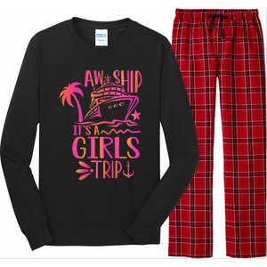 Aw Ship! ItS A Trip Cruise Vacation 2024 Gift Long Sleeve Pajama Set