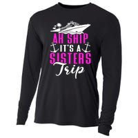 Ah Ship ItS A Sisters Trip Cruising Cruise Ship Cooling Performance Long Sleeve Crew