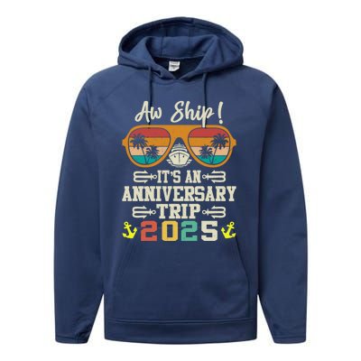 Aw Ship ItS An Anniversary Trip 2025 Couple Matching Cruise Performance Fleece Hoodie