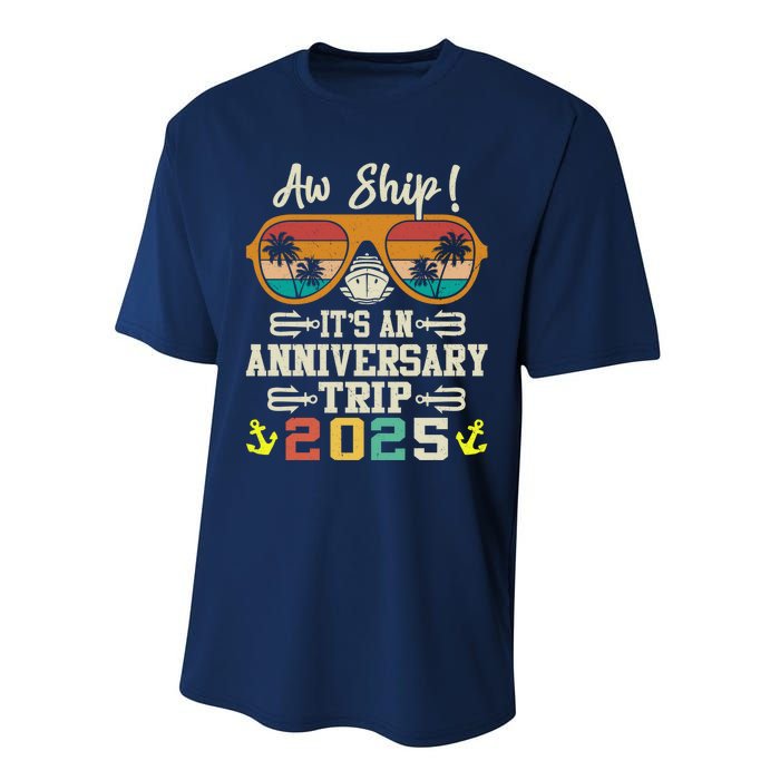 Aw Ship ItS An Anniversary Trip 2025 Couple Matching Cruise Performance Sprint T-Shirt