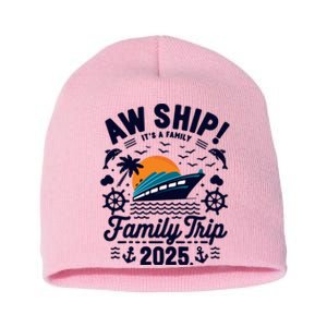 Aw Ship ItS An Anniversary Trip 2025 Couple Matching Cruise Short Acrylic Beanie