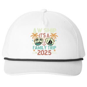 Aw Ship ItS Family Trip 2025 Cruise Vacation Cruising Ship Snapback Five-Panel Rope Hat