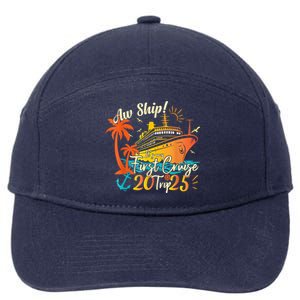 Aw Ship Its My First Cruise Trip 2025 First Cruise 2025 7-Panel Snapback Hat