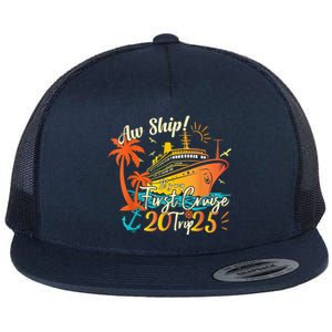 Aw Ship Its My First Cruise Trip 2025 First Cruise 2025 Flat Bill Trucker Hat