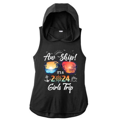 Aw Ship ItS A 2024 Trip Cruising Vacation Gift Ladies PosiCharge Tri-Blend Wicking Draft Hoodie Tank