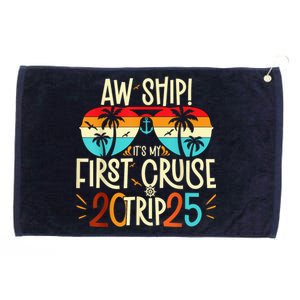 Aw Ship ItS My First Cruise Trip 2025 First Cruise 2025 Grommeted Golf Towel