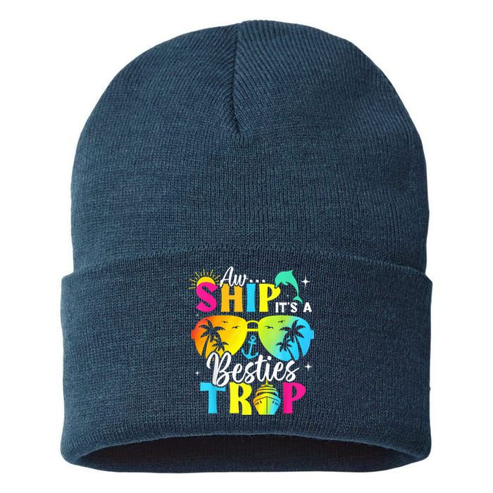 Aw Ship It’S A Besties Trip 2025 Friends Vacay Cruise 2025 Sustainable Knit Beanie