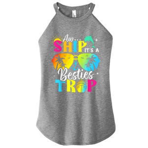 Aw Ship It’S A Besties Trip 2025 Friends Vacay Cruise 2025 Women's Perfect Tri Rocker Tank