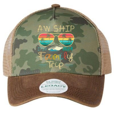 Aw Ship ItS A Family Trip Matching Family Group Cruise Great Gift Legacy Tie Dye Trucker Hat