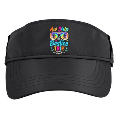 Aw Ship It’S A Besties Trip 2025 Friends Vacay Cruise 2025 Adult Drive Performance Visor