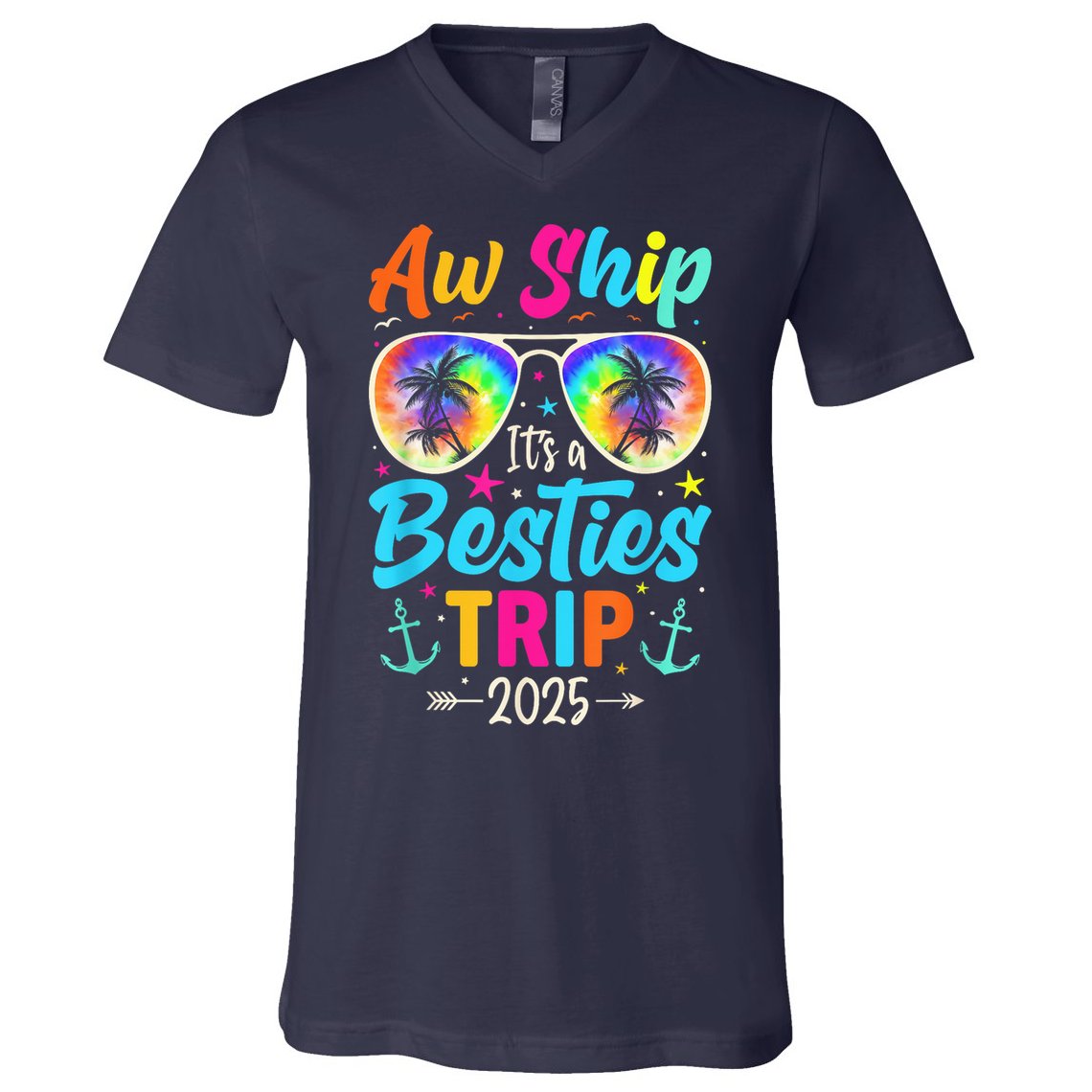 Aw Ship It’S A Besties Trip 2025 Friends Vacay Cruise 2025 V-Neck T-Shirt