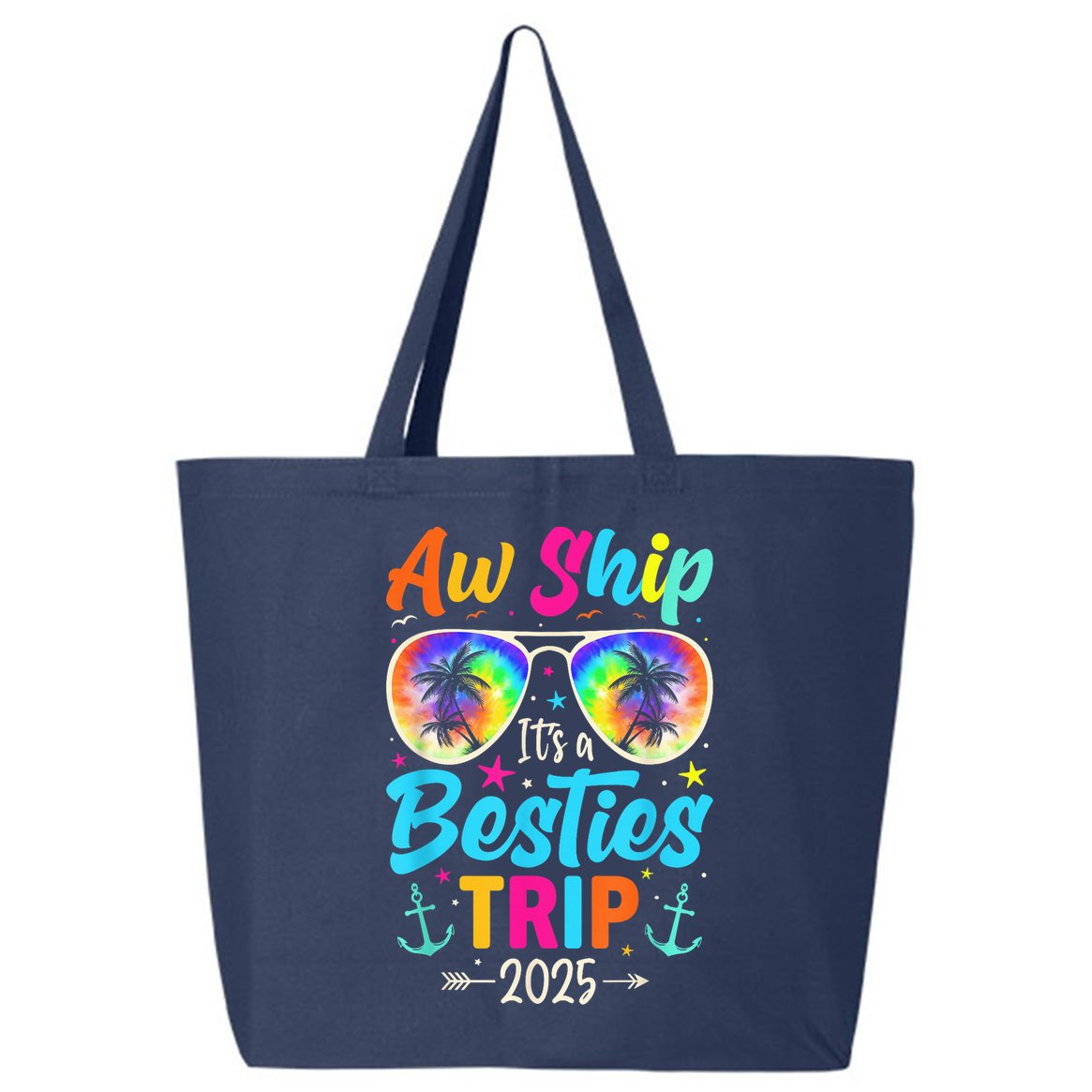 Aw Ship It’S A Besties Trip 2025 Friends Vacay Cruise 2025 25L Jumbo Tote