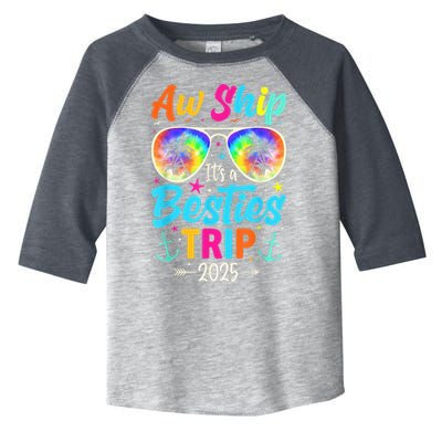 Aw Ship It’S A Besties Trip 2025 Friends Vacay Cruise 2025 Toddler Fine Jersey T-Shirt
