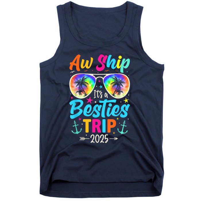 Aw Ship It’S A Besties Trip 2025 Friends Vacay Cruise 2025 Tank Top