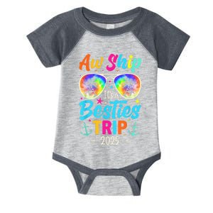 Aw Ship It’S A Besties Trip 2025 Friends Vacay Cruise 2025 Infant Baby Jersey Bodysuit