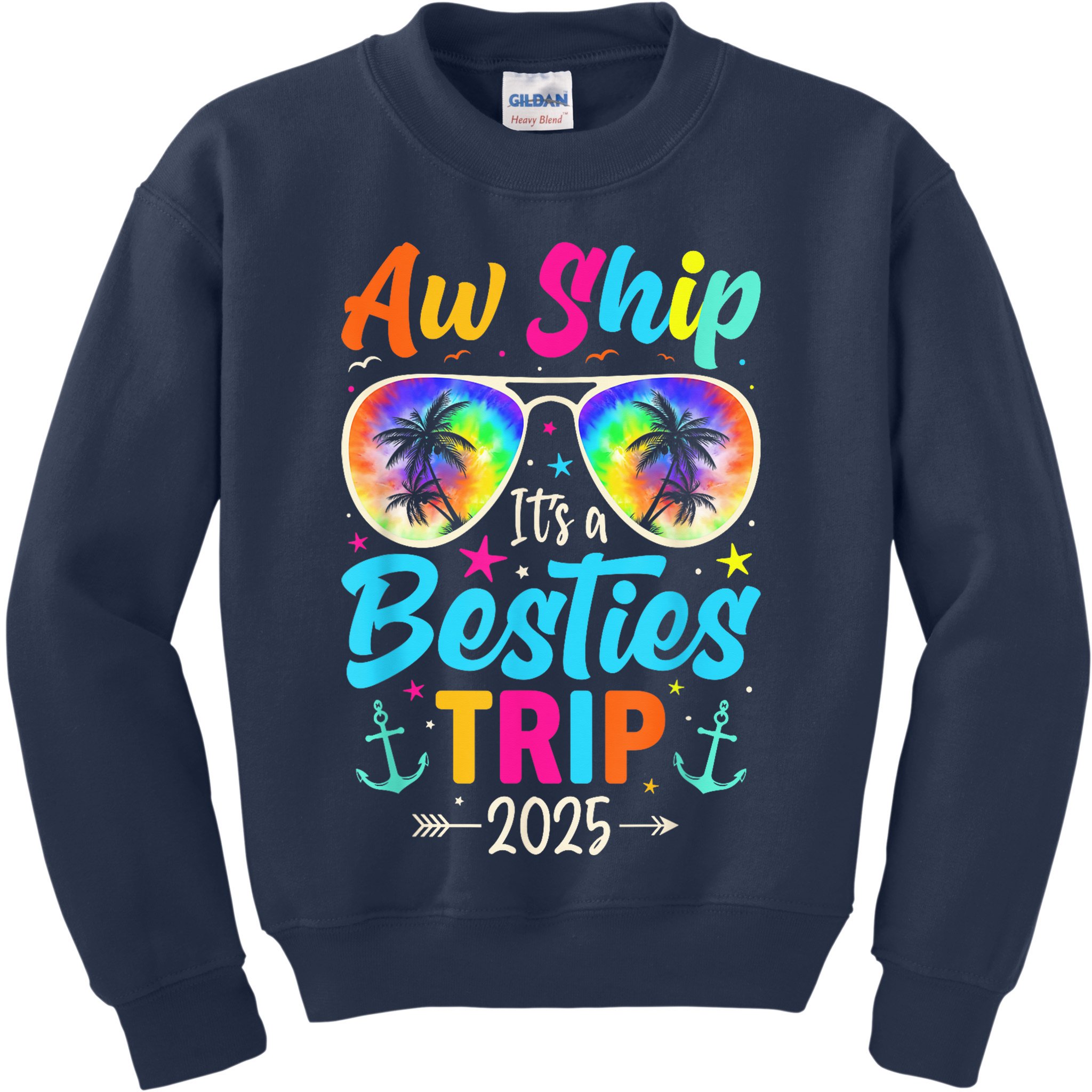 Aw Ship It’S A Besties Trip 2025 Friends Vacay Cruise 2025 Kids Sweatshirt
