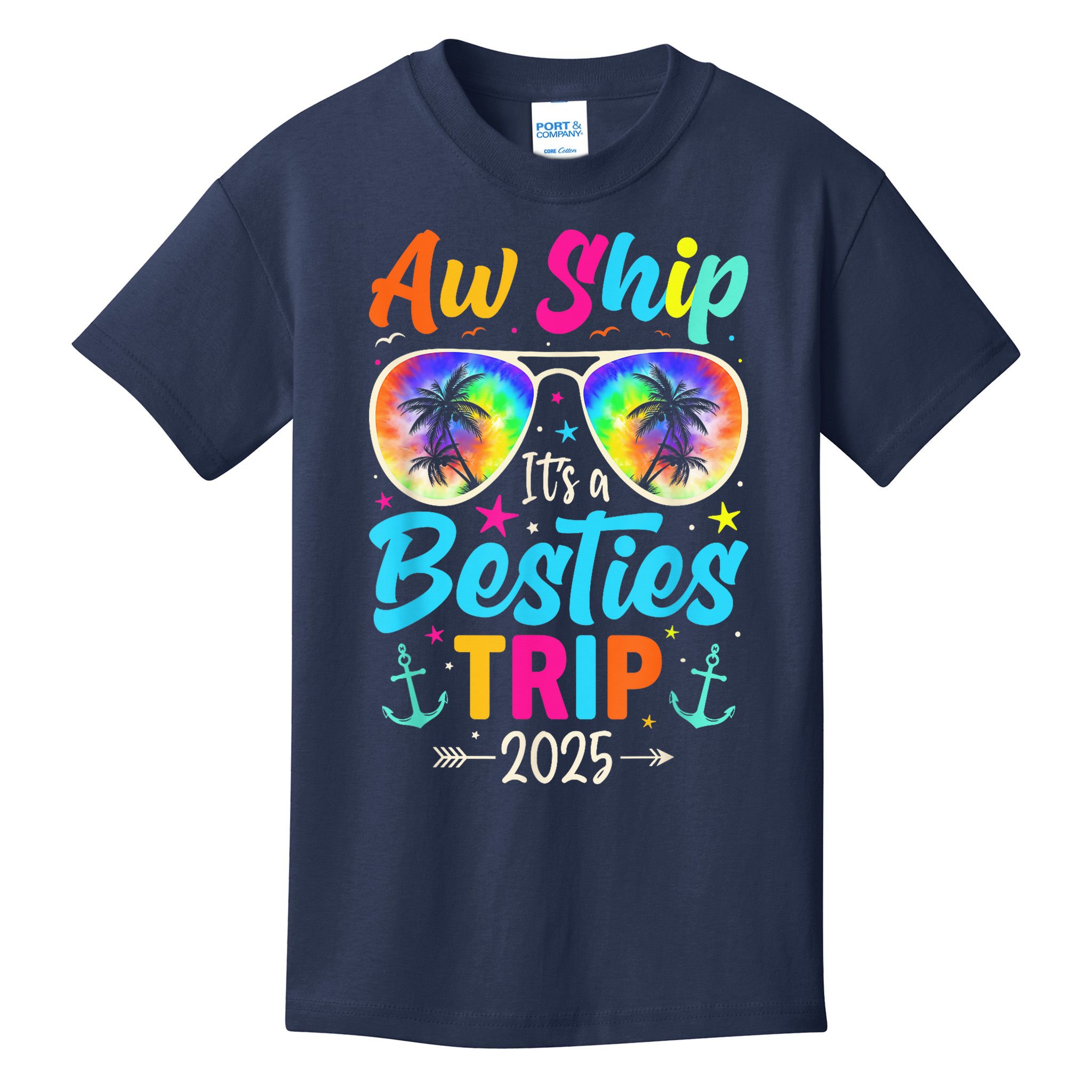 Aw Ship It’S A Besties Trip 2025 Friends Vacay Cruise 2025 Kids T-Shirt
