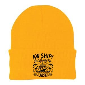 Aw Ship! ItS A Family Cruise 2025 Trip Vacation Matching Knit Cap Winter Beanie