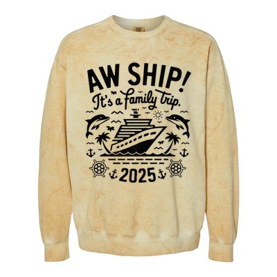 Aw Ship! ItS A Family Cruise 2025 Trip Vacation Matching Colorblast Crewneck Sweatshirt