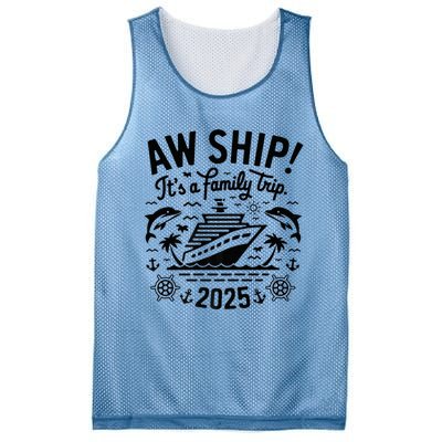 Aw Ship! ItS A Family Cruise 2025 Trip Vacation Matching Mesh Reversible Basketball Jersey Tank