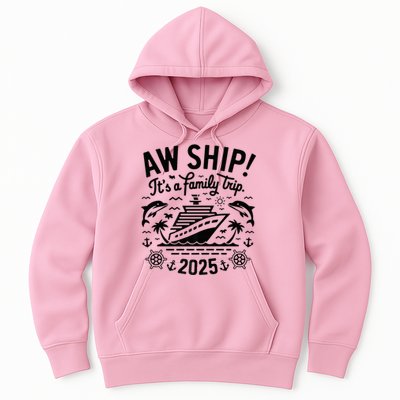 Aw Ship! ItS A Family Cruise 2025 Trip Vacation Matching Hoodie