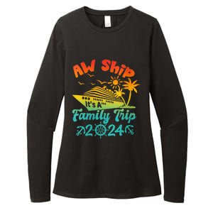 Aw Ship! It's A Family Trip Cruise Vacation Beach 2024 Funny Womens CVC Long Sleeve Shirt