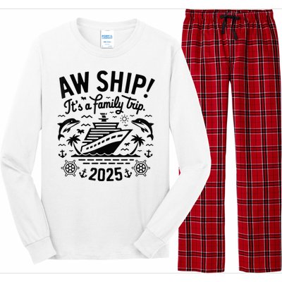 Aw Ship! ItS A Family Cruise 2025 Trip Vacation Matching Long Sleeve Pajama Set