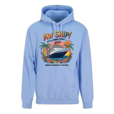 Aw Ship! ItS A Family Cruise 2025 Trip Vacation Matching Unisex Surf Hoodie