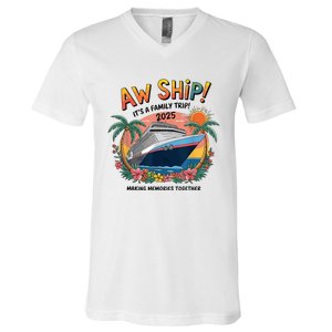 Aw Ship! ItS A Family Cruise 2025 Trip Vacation Matching V-Neck T-Shirt