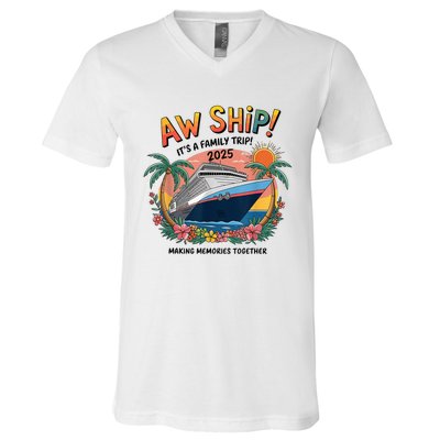 Aw Ship! ItS A Family Cruise 2025 Trip Vacation Matching V-Neck T-Shirt