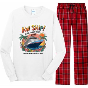 Aw Ship! ItS A Family Cruise 2025 Trip Vacation Matching Long Sleeve Pajama Set