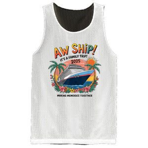 Aw Ship! ItS A Family Cruise 2025 Trip Vacation Matching Mesh Reversible Basketball Jersey Tank